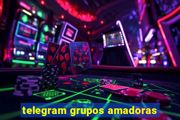 telegram grupos amadoras